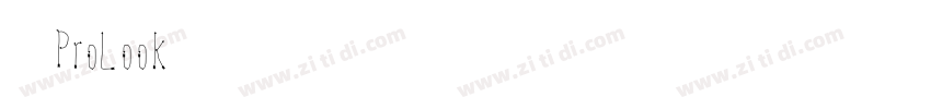 1 ProLook字体转换